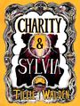 Tillie Walden: Charity and Sylvia, Buch
