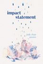 Jody Chan: Impact Statement, Buch