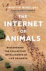 Martin Wikelski: The Internet of Animals, Buch