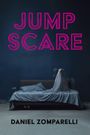 Daniel Zomparelli: Jump Scare, Buch