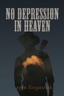 Ryan Fitzpatrick: No Depression in Heaven, Buch