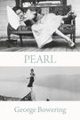 George Bowering: Pearl, Buch
