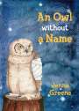 Greene Jenna: An Owl Without a Name, Buch
