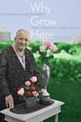 Kathryn Chase Merrett: Why Grow Here, Buch