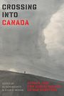 : Crossing Into Canada, Buch