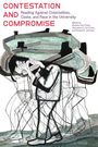 „CONTESTATION AND COMPROMISE“ oben rot. Eine gemalte Figur trägt ein Gebäude auf dem Rücken.