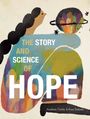 Andrea Curtis: The Story and Science of Hope, Buch