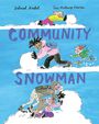 Deborah Kerbel: Community Snowman, Buch