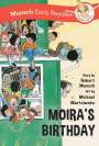 Robert Munsch: Moira's Birthday Early Reader, Buch