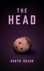 Robyn Braun: The Head, Buch