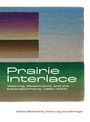 : Prairie Interlace, Buch