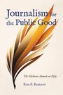 Kim S Kierans: Journalism for the Public Good, Buch