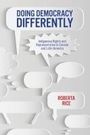 Roberta Rice: Doing Democracy Differently, Buch