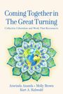 Aravinda Ananda: Coming Together in the Great Turning, Buch