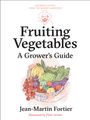 Jean-Martin Fortier: Fruiting Vegetables, Buch