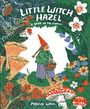 „Little Witch Hazel: A Year in the Forest“. Illustration: Eine kleine Hexe mit rotem Hut und Korb, umgeben von Waldpflanzen.