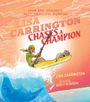 Dame Lisa Carrington: Lisa Carrington Chases a Champion, Buch