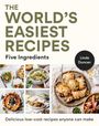 Linda Duncan: The World's Easiest Recipes: Five Ingredients: Quick and Easy Budget Friendly Recipes for the Whole Family, Buch