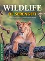 Jean du Plessis: Wildlife of Serengeti & Ngorongoro Conservation Area, Buch