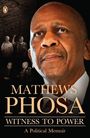 Nakedi Mathews Phosa: Witness to Power, Buch