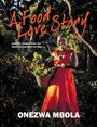 Onezwa Mbola: A Food Love Story, Buch