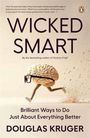 Douglas Kruger: Wicked Smart, Buch