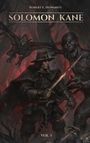 Robert E. Howard: Robert E. Howard's Solomon Kane (Vol 1, Illustrated), Buch