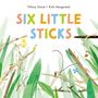 Tiffany Stone: Six Little Sticks, Buch