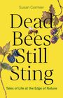 Susan Cormier: Dead Bees Still Sting, Buch