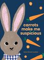 Robin Mitchell Cranfield: Carrots Make Me Suspicious, Buch