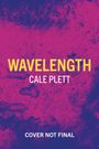 Cale Plett: Wavelength, Buch