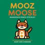 Mangeshig Pawis-Steckley: Mooz / Moose, Buch
