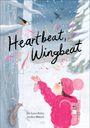 Jen Lynn Bailey: Heartbeat, Wingbeat, Buch