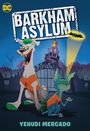 Yehudi Mercado: Barkham Asylum, Buch