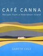 Gareth Cole: Cafe Canna, Buch