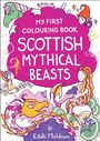 Eilidh Muldoon: My First Colouring Book: Scottish Mythical Beasts, Buch