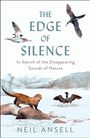 Neil Ansell: The Edge of Silence, Buch