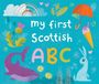 "my first Scottish ABC" in bunten Buchstaben, umgeben von Regenbogen, Regenschirm, Eis, Hase und Meerestieren auf blauem Hintergrund.