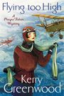 Kerry Greenwood: Flying Too High: Miss Phryne Fisher Investigates, Buch
