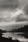 Kris Johnson: Ghost River, Buch