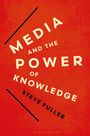 Steve Fuller: Media and the Power of Knowledge, Buch