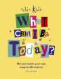 Marneta Viegas: Relax Kids: What Can I Be Today?, Buch