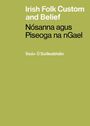 Seán Ó Súilleabháin: Irish Folk Custom and Belief, Buch