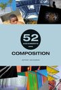 Antony Zacharias: 52 Assignments: Composition, Buch