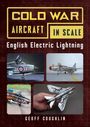 "COLD WAR AIRCRAFT IN SCALE: English Electric Lightning" von Geoff Coughlin. Vier Fotos von Flugzeugmodellen.