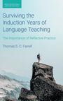 Thomas S C Farrell: Surviving the Induction Years of Language Teaching, Buch
