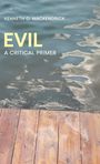 Kenneth G Mackendrick: Evil, Buch