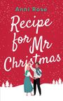 Anni Rose: Recipe for Mr Christmas, Buch