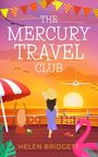 Helen Bridgett: The Mercury Travel Club, Buch