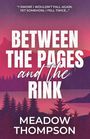 Meadow Thompson: Between the Pages and the Rink, Buch